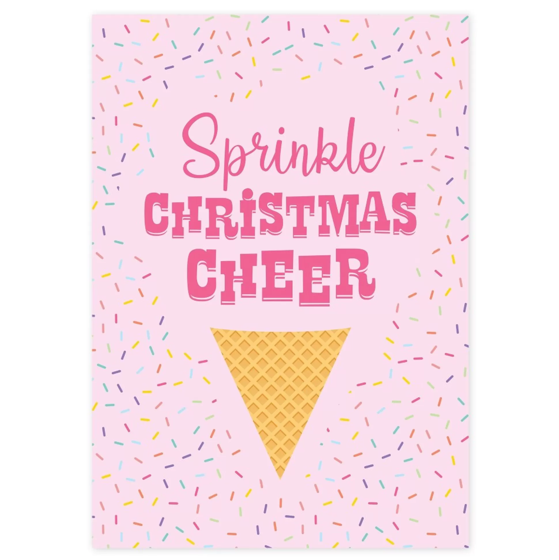 Sprinkle Christmas Cheer Poster Christmas Prints |